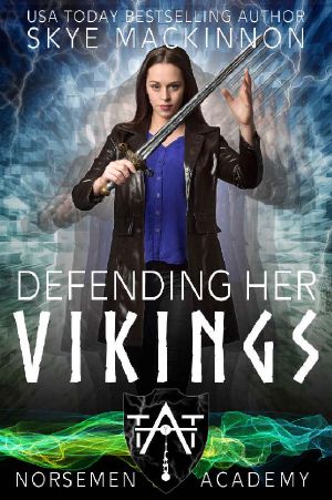 [Norsemen Academy 04] • Defending Her Vikings